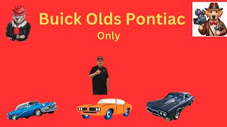 Buick Pontiac & Oldsmobile Only