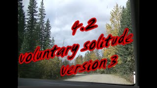 4.2 voluntary solitude version 3