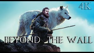 [4K] Game of Thrones Spin Off Trailer - Beyond the Wall