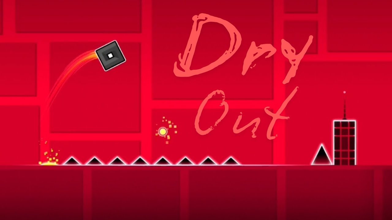 Dry Out | Geometry Dash - YouTube