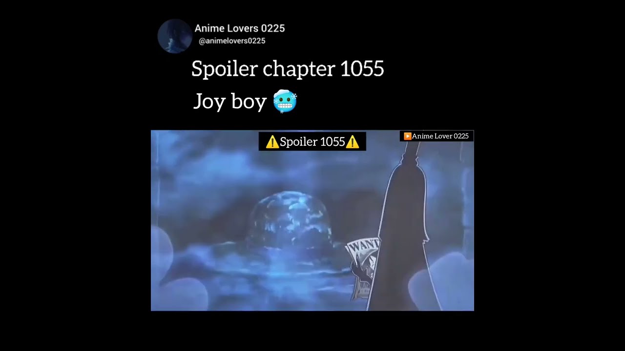 Spoiler chapter 1055 (JOY BOY) 🥶🔥#onepiece #animelover0225