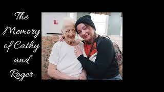 Cathy & Roger Memorial Video