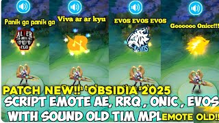 SCRIPT EMOTE OLD WITH SOUND RRQ , EVOS , ONIC , ALTER EGO NO PASSWORD, PATCH TERBARU OBSIDIA‼️