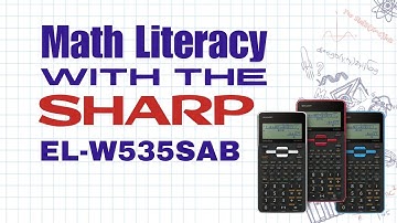 Quick Math Literacy on the Sharp EL-W535SA