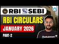 RBI Circulars | January 2026 | Part 2 | Finance Current Affairs | RBI Grade B 2026 | SEBI Grade A