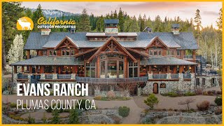 The Evans Ranch | Plumas County, California