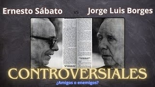 Ernesto Sábato y Jorge Luis Borges juntos | ¿amigos o enemigos? controversias #curiosidades #frases