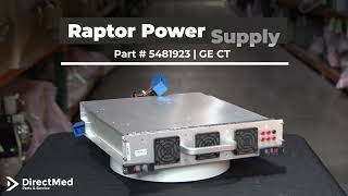 Raptor Power Supply Part 5481923 | GE CT