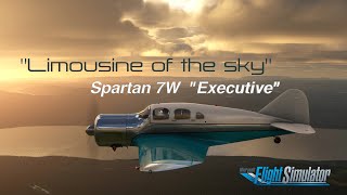 Spartan 7W "Executive" Aircraft - Work in Progress - HCG Digital Arts Ltd - MSFS