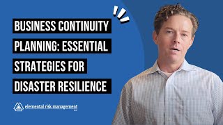 Business Continuity Planning: Essential Strategies for Disaster Resilience | ERM