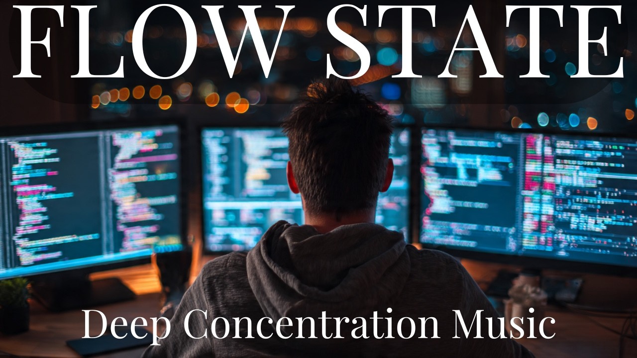 Deep Focus Music for Work & Concentration | No Distractions