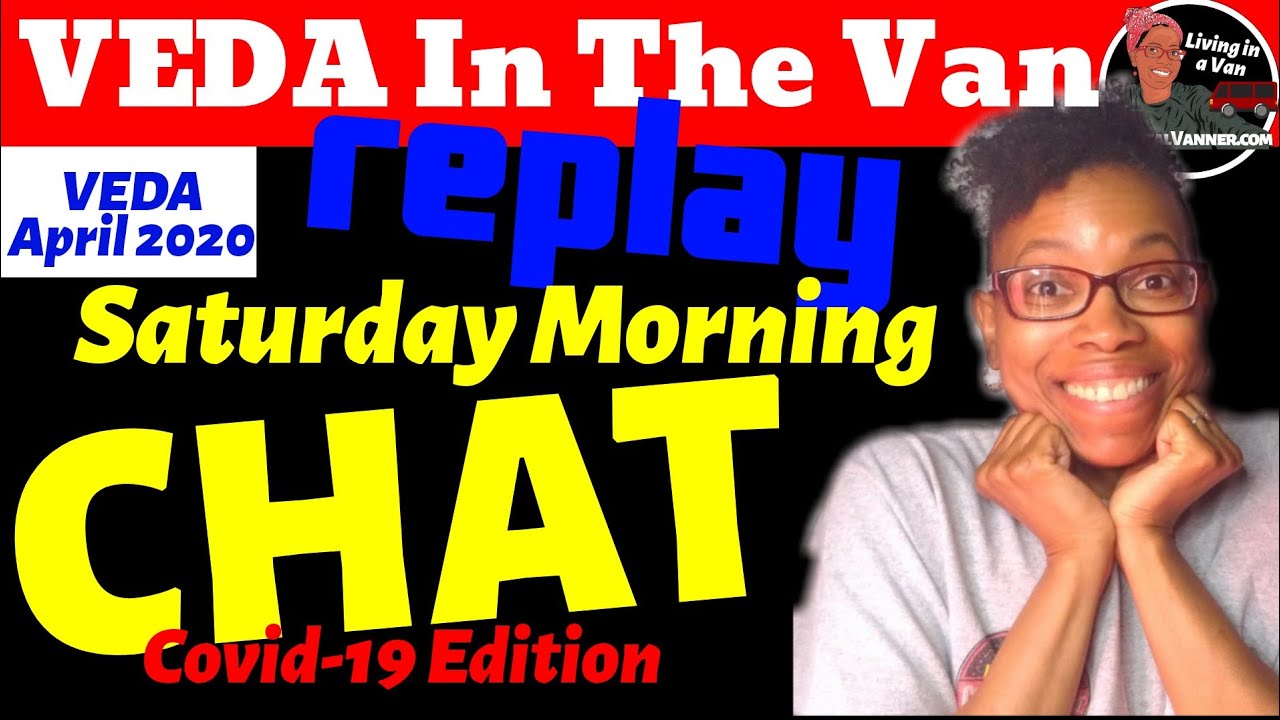 VEDA April 2020: Saturday Morning Chat (Live Replay)