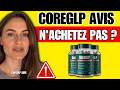 COREGLP AVIS ((❌ARNAQUE OU EFFICACE ?✅)) - Core GLP Vaut-il le Coup ? - CoreGLP Gélules Avis Complet