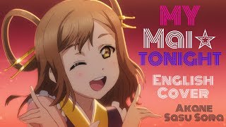 ENGLISH 'MY Mai☆TONIGHT' Love Live! Sunshine!! (Akane Sasu Sora)