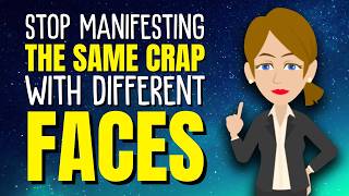 Stop Manifesting the Same Crap With Different Faces ✨ Abraham Hicks 2026