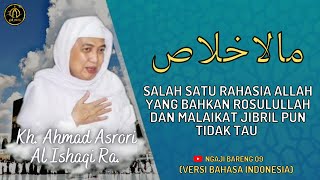 Kh. Ahmad Asrori Al Ishaqi Bahasa Indonesia || Apakah Iklas Itu?
