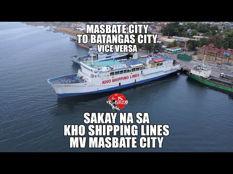 KHO Shipping Lines (MV Masbate City) Masbate City to Batangas City (v.v ...