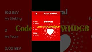 B LOVE NETWORK  REFERRAL CODE  blove  B Love blove NETWORK sotovaigamar