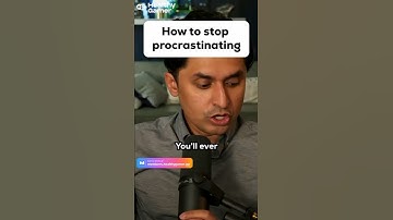 How to stop procrastinating