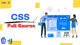 CSS #3 : Selectors ( Part - 1 )