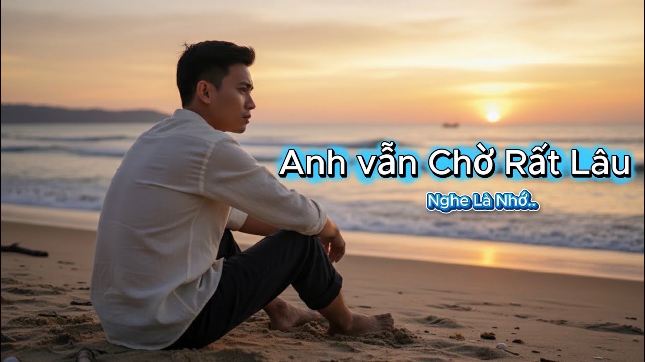 Anh Vẫn Chờ Rất Lâu (Lyrics)  Ballad Buồn Cảm Xúc 2026!  Nhạc Tâm Trạng Thất Tình Hay Nhất