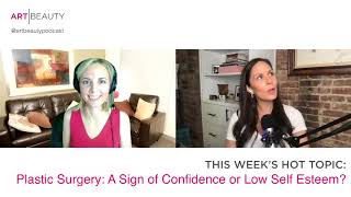 Does Plastic Surgery Reflect Low Self-esteem?