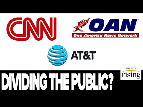 Parent Company Of CNN, AT&T Funds One America News, Reveals Only Virtue Is To DIVIDE The Public