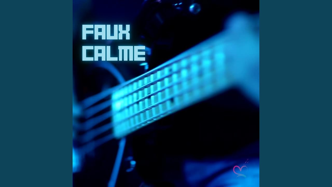 Faux Calme