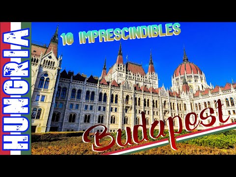 Video: 10 razones para visitar Budapest
