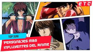 TOP JUNI: ¡Los personajes MÁS INFLUYENTES del ANIME! 🔥✨