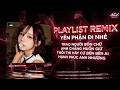 [32 PHÚT REMIX] NHẠC REMIX TREND TIKTOK TRIỆU VIEW - BXH Nhạc Trẻ Remix Hay Nhất🔥Top 10 Nhạc Remix