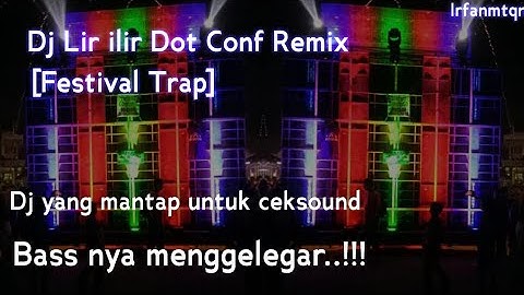 Lir ilir - Dot Conf Remix [Festival Trap]