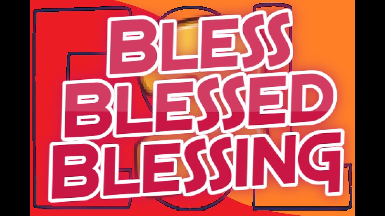 Bless, Blessed, Blessing Remake ESL English grammar verb YouTube