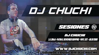 DJ CHUCHI @ LA LONJA - MATINAL REMEMBER BUMPING - VINYL SET - JULIO 2009