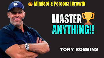 Learn Anything 10x FASTER with These 3 SIMPLE Step || Tony Robbins ||