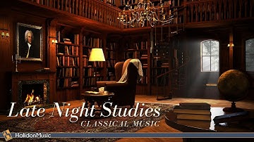 Classical Music for Late Night Studies