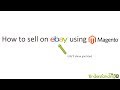 How to Sell on eBay Using Magento & M2EPro - Webinar Recording with Q&A