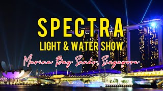 SPECTRA Light and Water Show Marina Bay Sands Singapore @NaDynOfficial