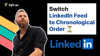 Switch LinkedIn Feed to Chronological Order