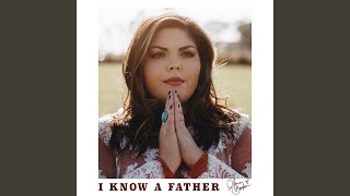 Watch Anna Benton I Know A Father video
