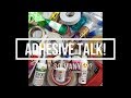 Adhesive Talk