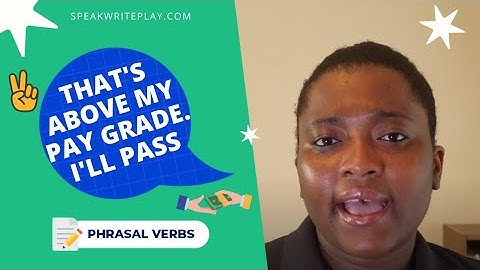 Above My Pay Grade | Learn English Online | Aprende Inglés | Business English Expressions