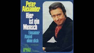 Peter Alexander - Hier ist ein Mensch