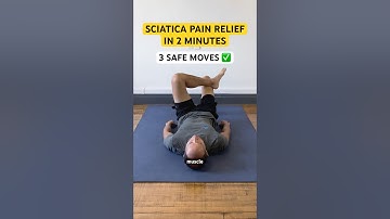 Sciatica Pain Relief in 2 Minutes (3 SAFE Moves)