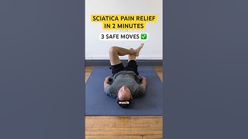 Sciatica Pain Relief in 2 Minutes (3 SAFE Moves)