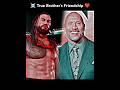 True❤️  Brother's Friendship ☠️ || Edit || Roman Reigns &amp; The Rock #shorts