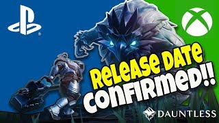 Dauntless Xbox One & PS4 Release Date Confirmed!