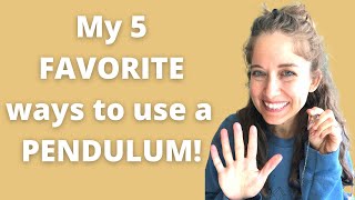 5 Ways to Use Your Pendulum