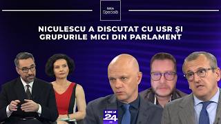Ediție specială. Niculescu a discutat cu USR și grupurile mici din Parlament