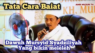 ❤️BAIAT THORIQOH SYADZILYAH \u0026 DAWUH MURSYID, KH. BAHA' JOGO SAMPURNO